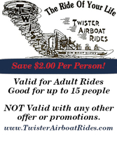 Save $2 per ticket Twister Airboat Ride